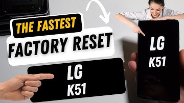 Factory Reset LG K51