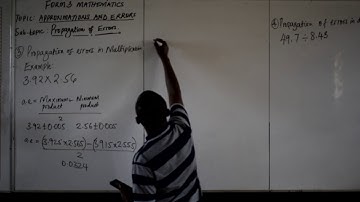 APPROXIMATION AND ERRORS -  PROPAGATION OF ERRORS