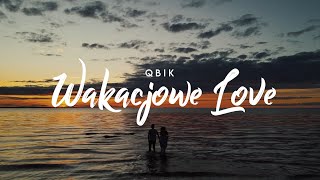 QBIK - Wakacjowe Love