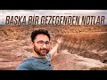 Başka bir gezegenden notlar: BADLANDS