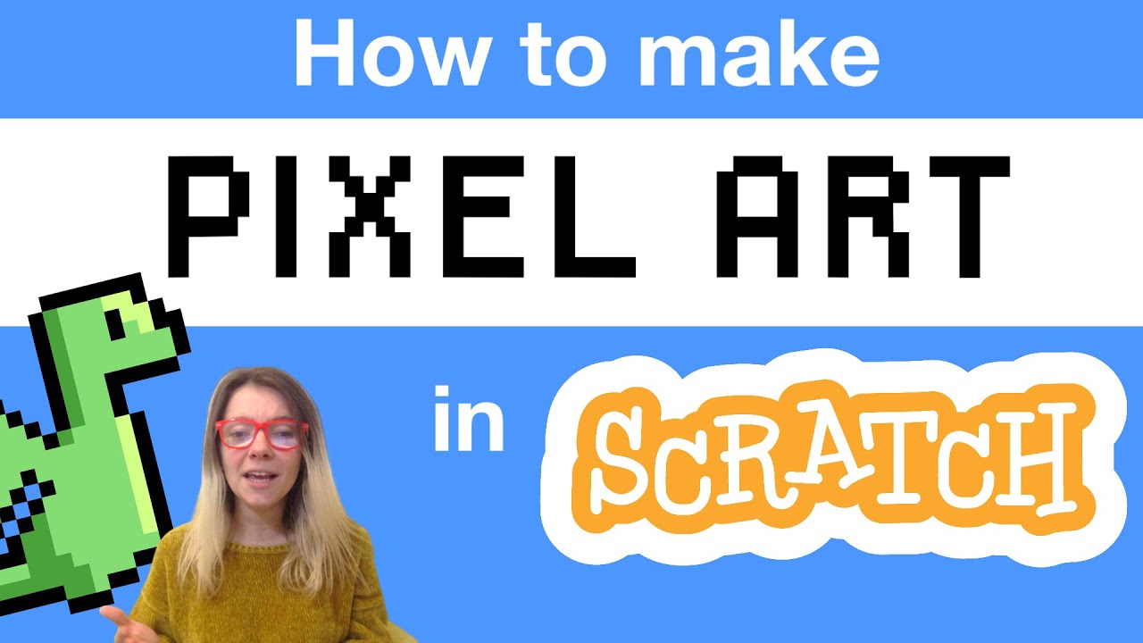 Pixel Art In Scratch 3 Ways Tutorial Youtube