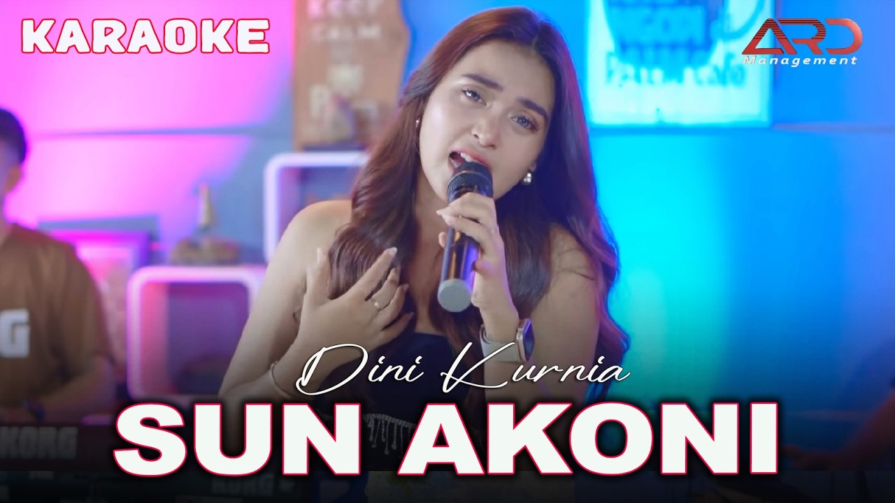 SUN AKONI - KARAOKE - DINI KURNIA - LAGU BANYUWANGI TERLARIS