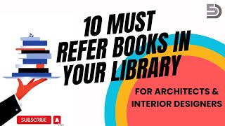 10 Must-Refer Books in your Library for Architecture & Interior Design |Top 10 Student Library Picks