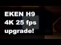 EKEN H9 4K 25 fps upgrade available! - Actualizar firmware cámara EKEN H9 4K 25fps