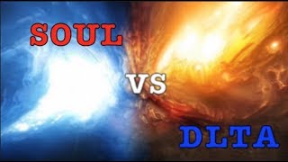SOUL VS DLTA |PT.2| - DUALTAGE