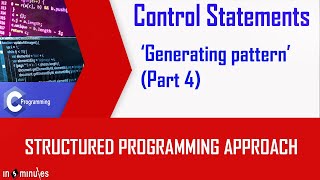 Module3_Control Statements_Vid_42_Generate pattern - Part 4