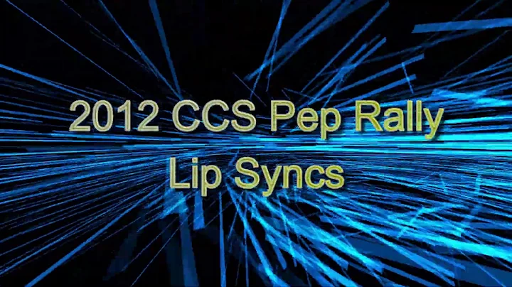 2012 CCS Pep Rally Lip Syncs