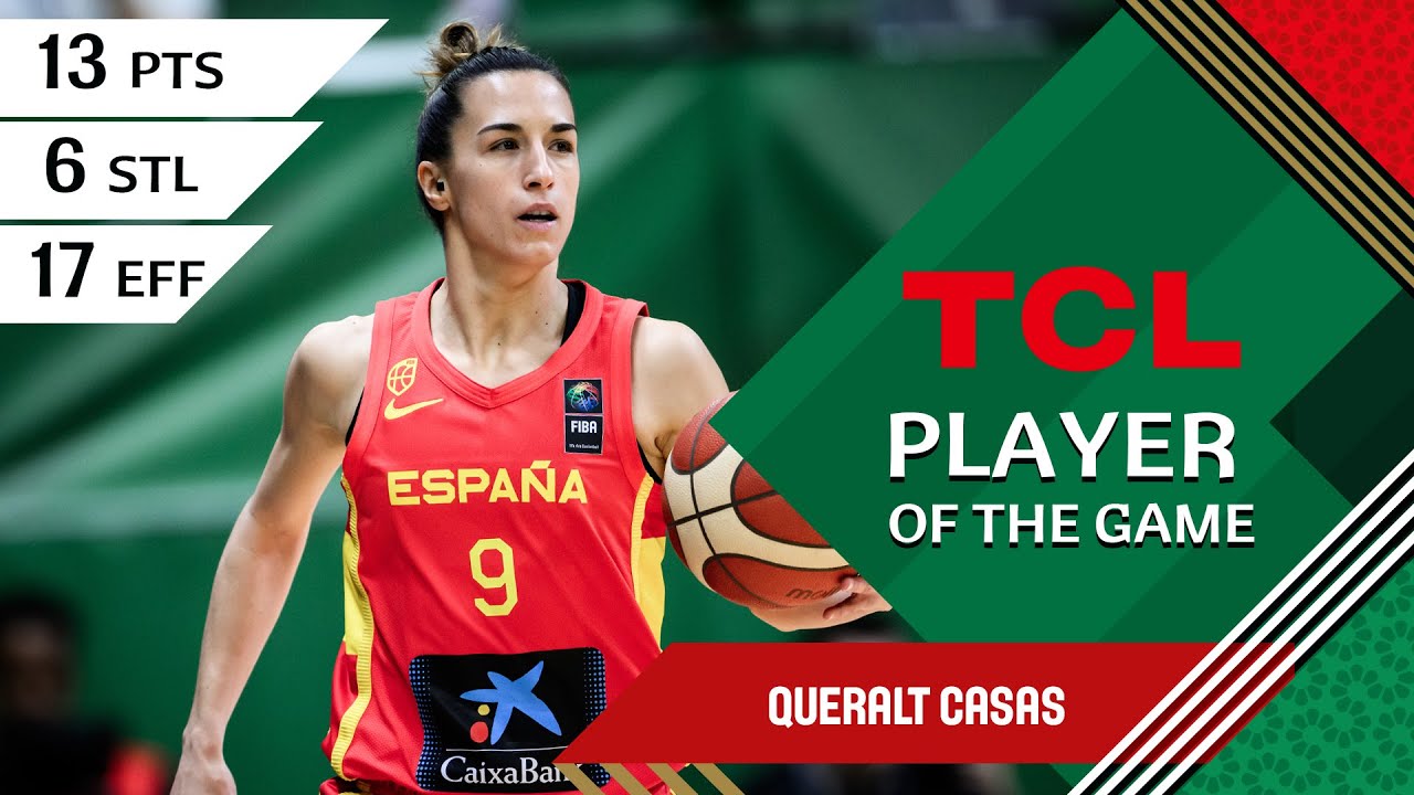 Queralt Casas (13 PTS) | TCL Player Of The Game | CAN vs ESP