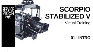 01- Scorpio Stabilized V - Virtual Training  - Intro