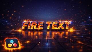 Easy Fire Text Effect | DaVinci Resolve 20