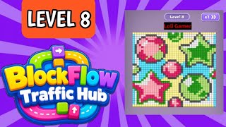 Block Flow - Traffic Hub level 8 walkthrough for solution screenshot 1