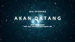 Download lagu Akan Datang 'Dia Isteriku' - Karya Redz1