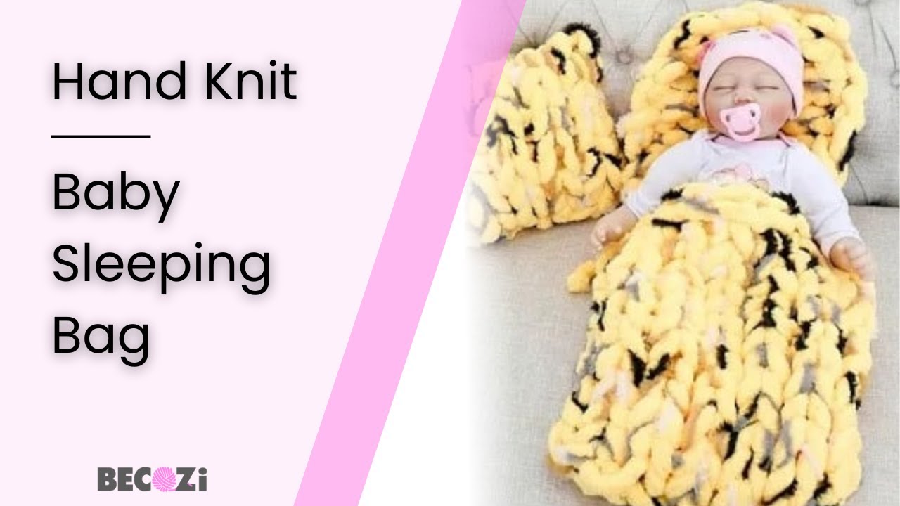 HAND KNIT A BABY SLEEPING BAG