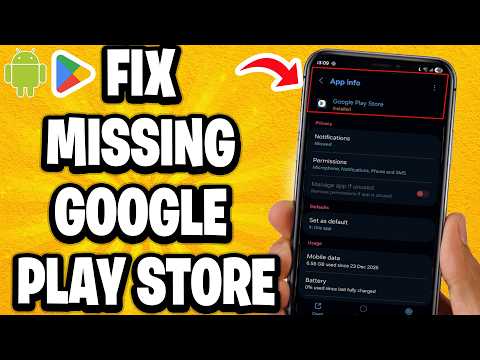 How To Fix Missing Google Play Store For Android