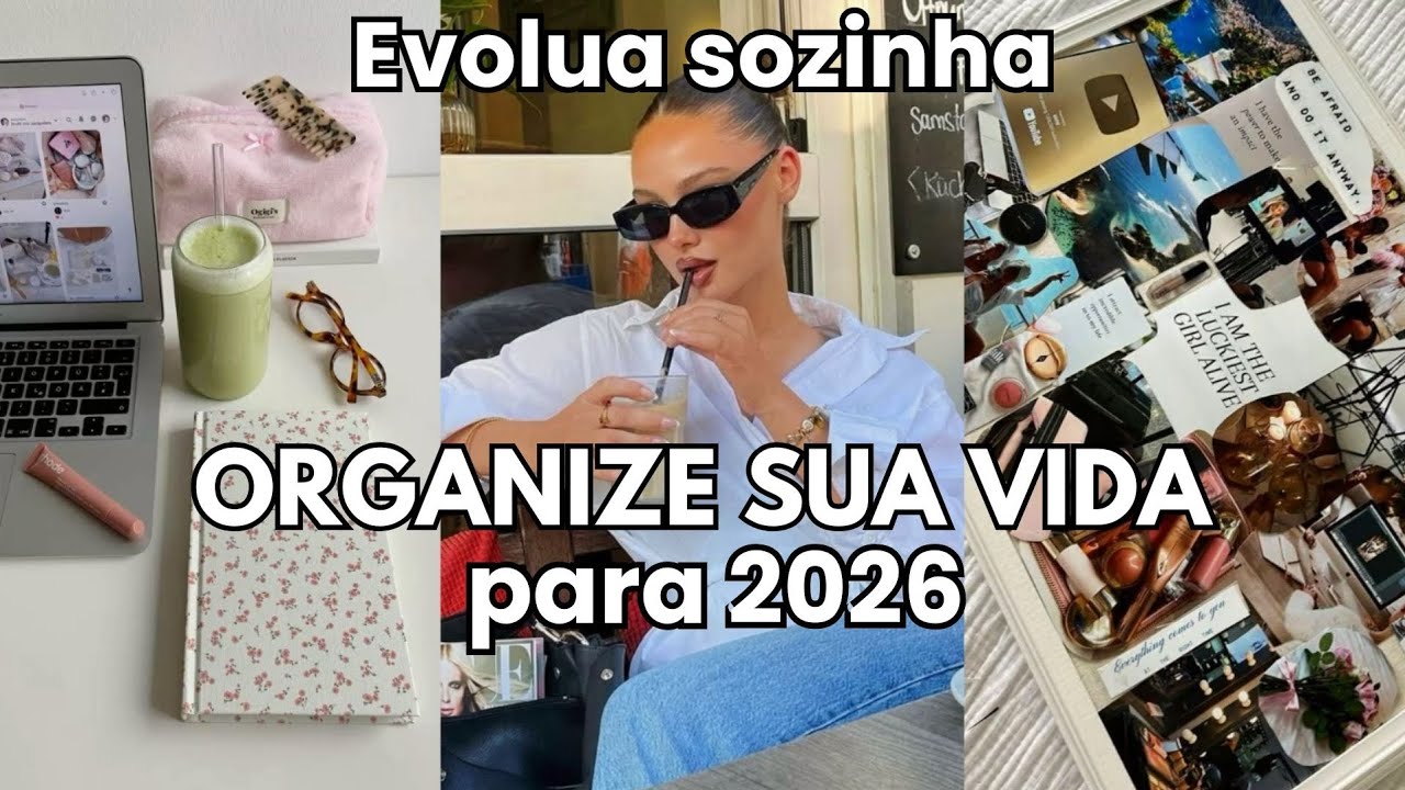 Guia completo para colocar sua vida em ordem para 2026