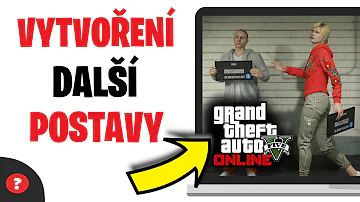 Mohu si založit novou postavu v GTA Online?