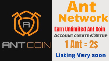 How to creat Ant network mining, earn unlimited coin, listing Very soon #antnetwork #mining #crypto