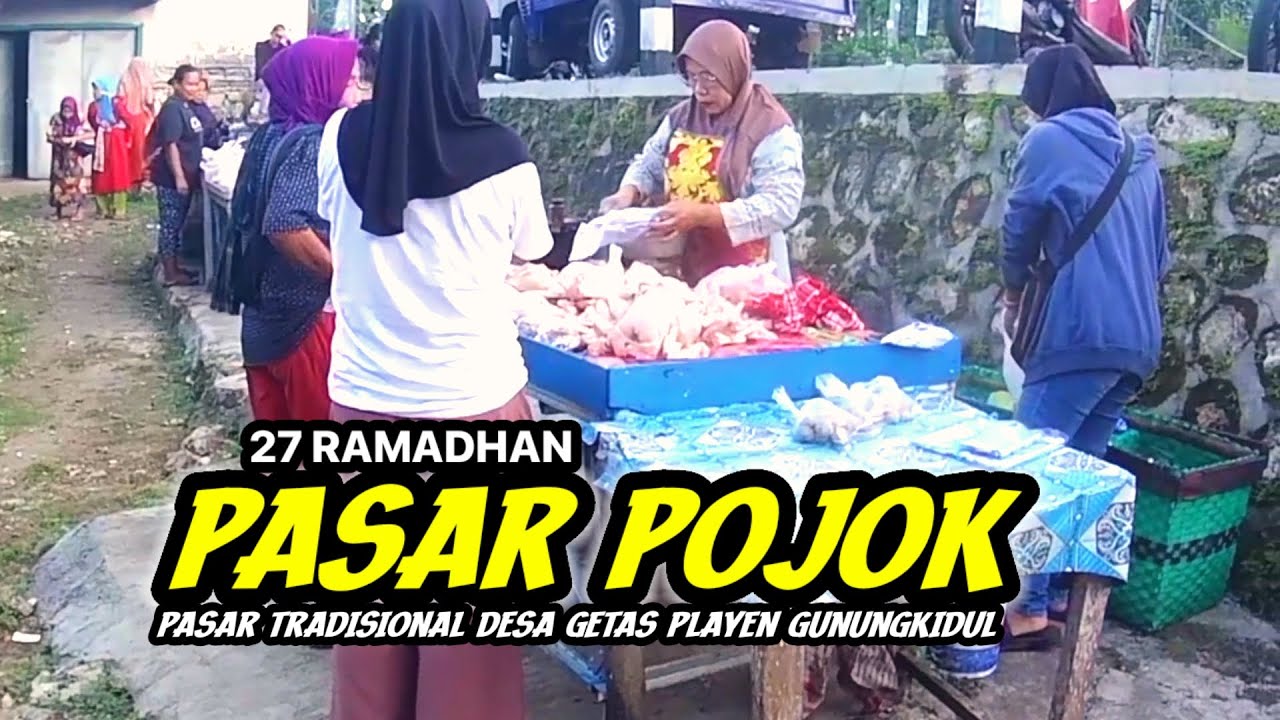 SUASANA PASAR POJOK. PASAR TRADISIONAL DESA GETAS PLAYEN GUNUNGKIDUL YOGYAKARTA.