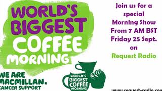 MacMillan Coffee Morning on Request Radio