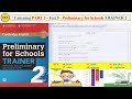 Preliminary for Schools TRAINER 2 Listening Part 3 Test 5 (Transcript + Key)