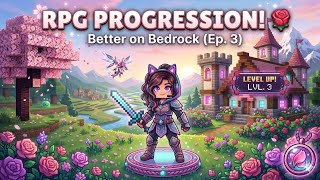 Making Progress... 🌹 Minecraft RPG Survival | Better on Bedrock (Ep. 3) 