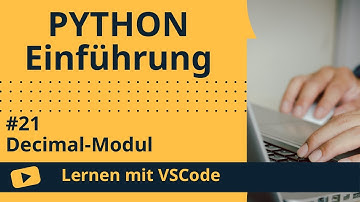 [Lernen mit VSCode] Python-Einführung #21 Decimal-Modul