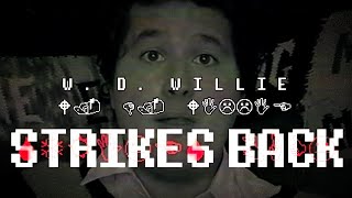 WILLIE STRIKES BACK - A ̶D̶r̶a̶w̶f̶e̶e̶ WILLIE MUSE Supercut