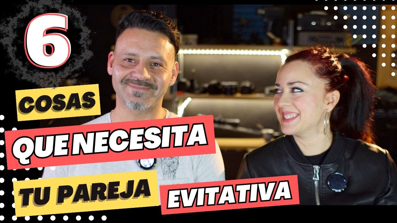 Que necesita un APEGO EVITATIVO para sentirse seguro en una relación?