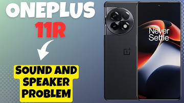 Sound and speaker problem fix || How to fix the sound and speaker problem Oneplus 11R