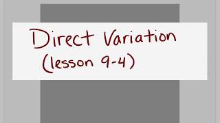 9-4 Direct Variation (Pre-Algebra)