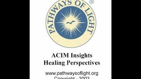 ACIM Insights - Lesson 288 - Pathways of Light