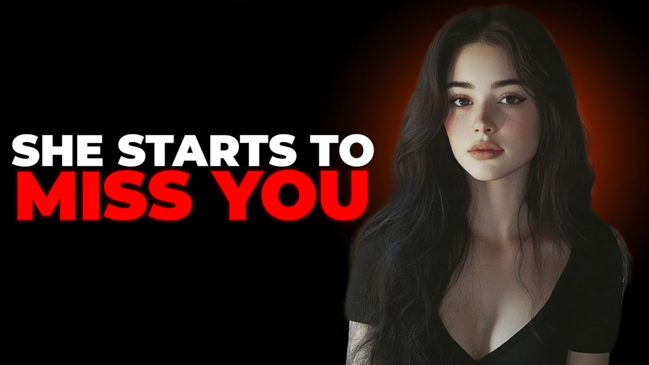 Unreachable: The Moment She Starts to Miss You for Real