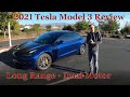 I bought a 2021 Tesla Model 3 Long Range - the good and the bad!