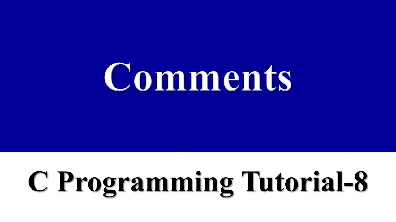 8---C Comments||Syntax for placing comments||C Programming Video Tutorial 8---C Comments||Syntax for placing comments||C Programming Video Tutorial