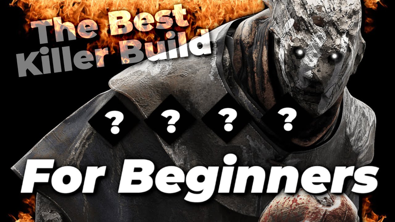 THE BEST BEGINNER KILLER BUILD WITH NO DLC Dead by Daylight - YouTube