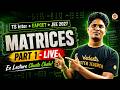 Matrices Part 1 LIVE 🔴 | TS Inter + EAPCET + JEE 2027 | Akash Sir