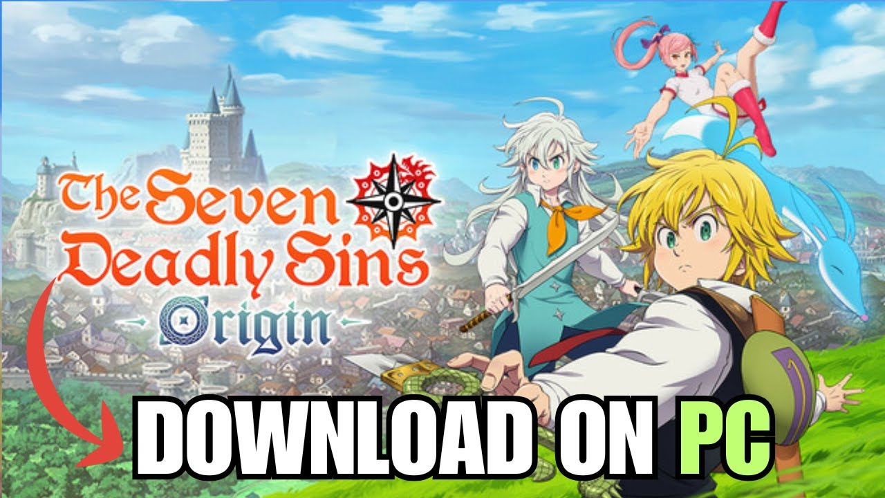 How To Download The Seven Deadly Sins Origin PC (Step