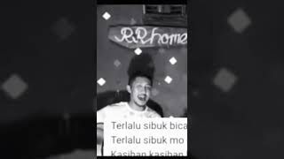 Terlalu sibuk bicara orang#Cover K'Ryan R