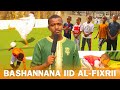 SAGANTAA BASHANNANA IID AL FIXRII Oromo Nasheed Nashed 