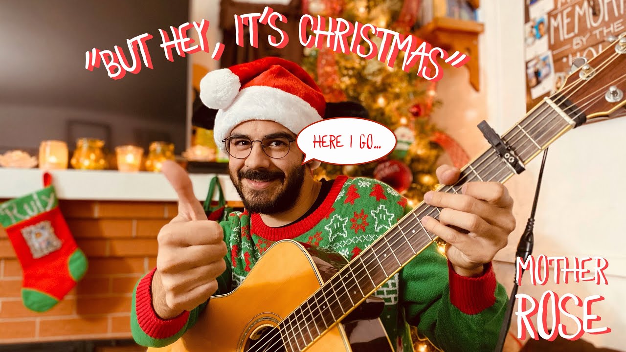 Mother Rose - But Hey, It's Christmas