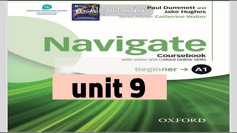 Navigate beginnerA1-coursebook-unit 9 answers حل الوحدة التاسعة