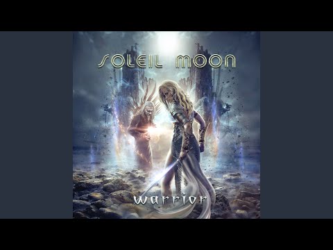 Soleil Moon — Warrior