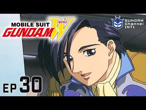 MOBILE SUIT GUNDAM WING HD REMASTER - Episode 30 (w/subtitles)