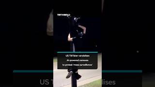 US TikToker vandalises AI-powered cameras to protest ‘mass surveillance’