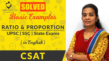 Basic Examples | Ratio and Proportion | CSAT | In English | UPSC & All Govt. Exams | GetintoIAS