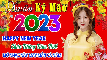 LK Nhạc Xuân 2023 ✨ Nhạc Tết 2023 Remix Hay Nhất ✨ Xuân Đã Về, Thì Thầm Mùa Xuân