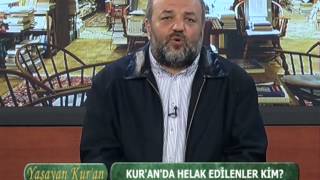 Kuran Da Helak Edilenler Kim Yaşayan Kuran İhsan Eliaçık