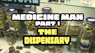 Medicine Man Special Part 1 420 Science Club