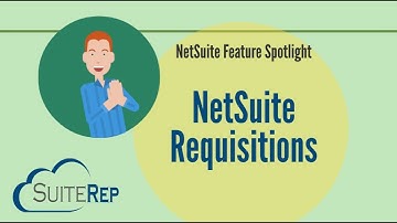 NetSuite Requisitions