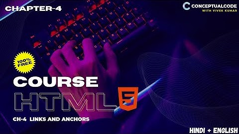 HTML Links & Anchors Explained 🔗 | Navigation in HTML Made Easy | HTML Full Course Ch-4 #html #free